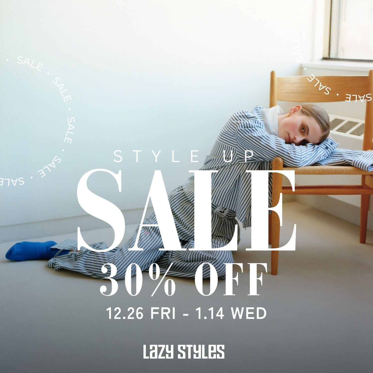 Lazy Styles ONLINE STORE　STYLE UP SALE開催！（12.26 FRI START）