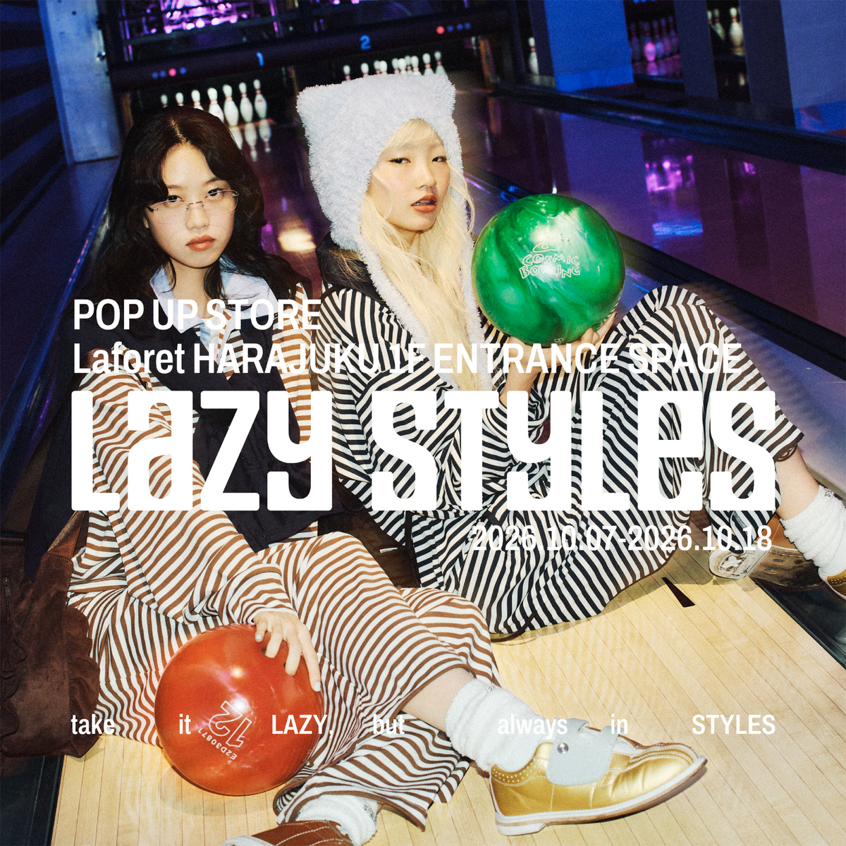 Lazy Styles POP UP STORE（10.7 WED – 10.18 SUN）　ラフォーレ原宿 開催決定！