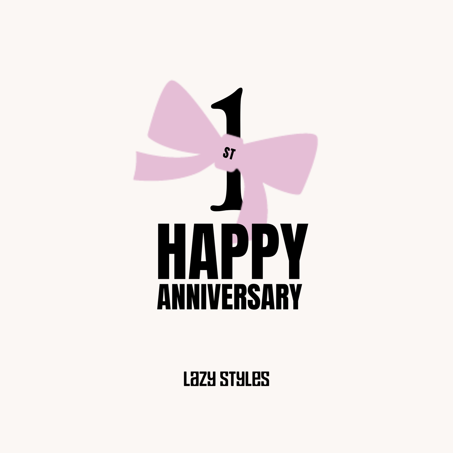 Lazy Styles 1周年のお知らせ